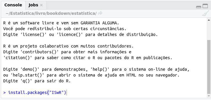 Console do RStudio, após a digitação da função install.packages("ISwR").